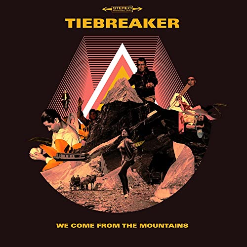 TIEBREAKER - WE COME FROM THE MOUNTAINS - CD image 1