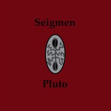 SEIGMEN - PLUTO (RE-ISSUE) - CD image 1