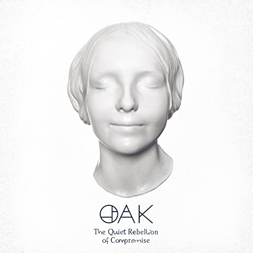 OAK - QUIET REBELLION OF COMPROMISE - CD image 1