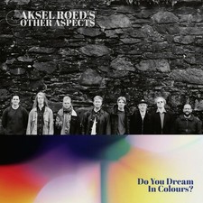 AKSEL RØED’S OTHE - DO YOU DREAM IN COLOURS? - CD image 1
