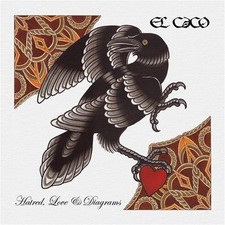 EL CACO - HATRED, LOVE AND DIAGRAMS - CD image 1