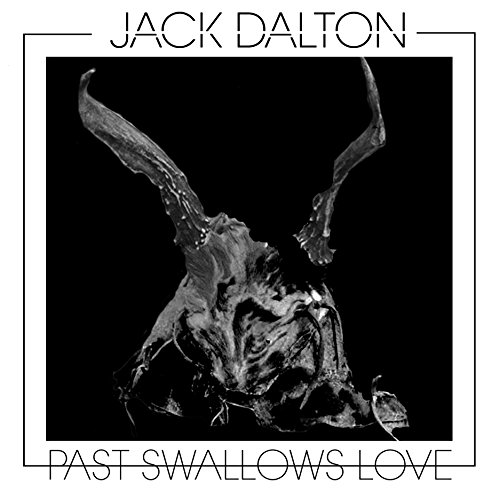 JACK DALTON - PAST SWALLOWS LOVE - Vinyl Record image 1