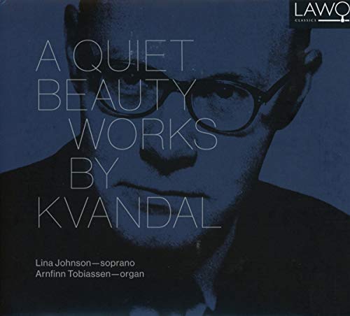 A Quiet Beauty: Works By Kvandal - CD image 1
