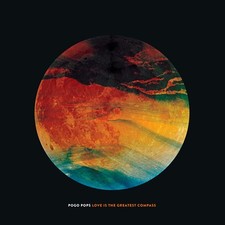 Pogo Pops - Love Is the Greatest Compass - CD image 1