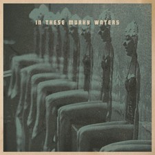 In These Murky Water - CD image 1
