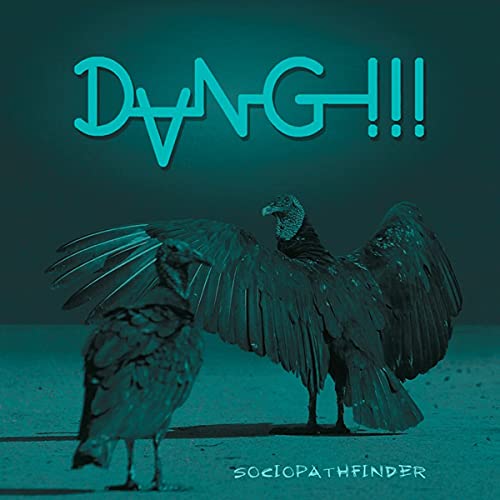 DANG!!! - SOCIOPATHFINDER - CD image 1