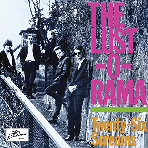 LUST-O-RAMA - TWENTY-SIX SCREAMS - CD image 1