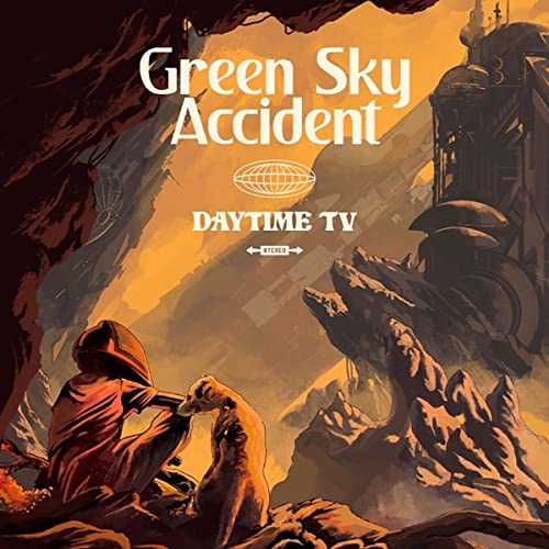 GREEN SKY ACCIDENT - DAYTIME TV - CD image 1