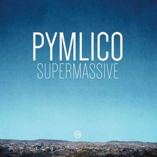 PYMLICO - SUPERMASSIVE - CD image 1