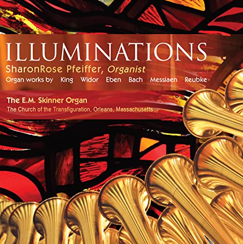Charles-Marie Widor - SharonRose Pfeiffer: Illuminations - SACD