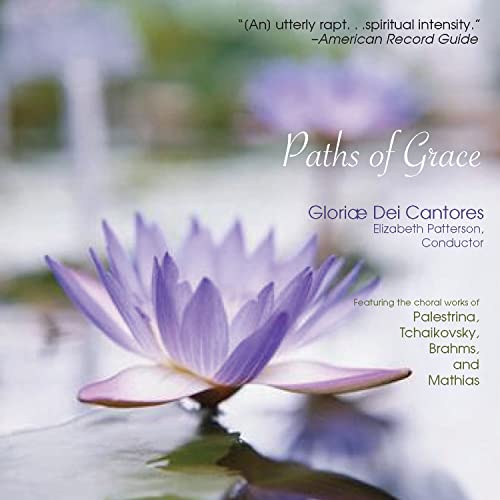 Gloriae Dei Cantores - : Paths of Grace - CD