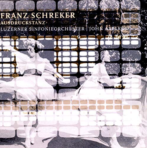 Franz Schreker - Und Ausdruckstanz - Used CD image 1