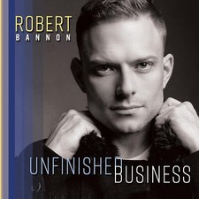 ROBERT BANNON - UNFINISHED BUSINESS - CD image 1