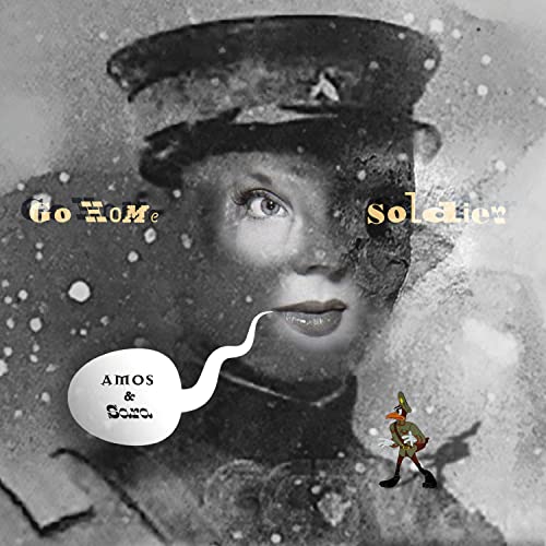 AMOS AND SARA - GO HOME SOLDIER - Vinyl Record 10