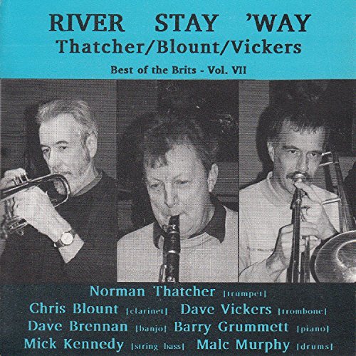 Thatcher/Blount/Vick - River Stay Way - CD image 1