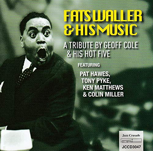 Geoff Cole and his H - Fats Waller and His Music - CD image 1