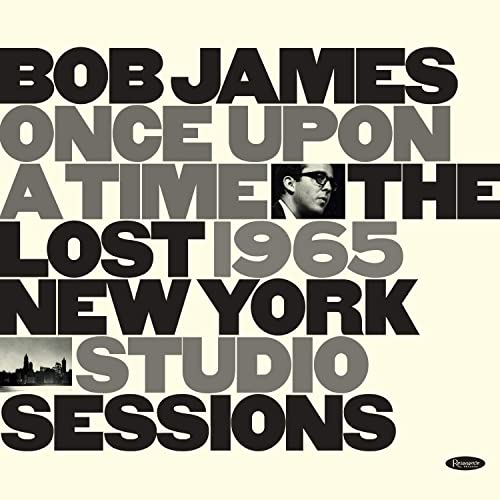 BOB JAMES - ONCE UPON A TIME THE LOST 1965 - CD image 1