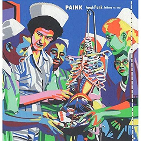 Paink (French Punk Anthems 1977​-​1982)