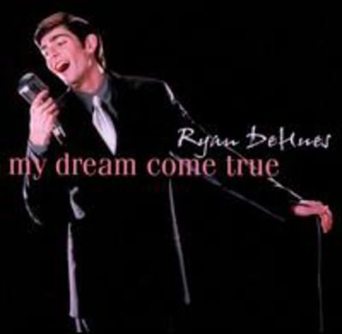 Ryan DeHues - My Dream Come True - CD image 2
