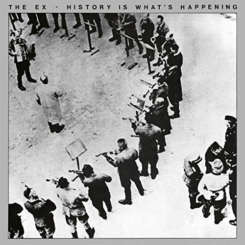 EX - HISTORY IS WHATS HAPPENING - Vinyl Record image 1