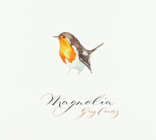 GREG CORDEZ - Magnolia - CD image 1