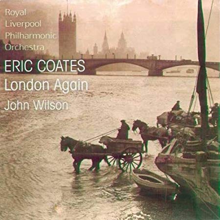 Music of Eric Coates (Wilson Royal Liverpool Po)