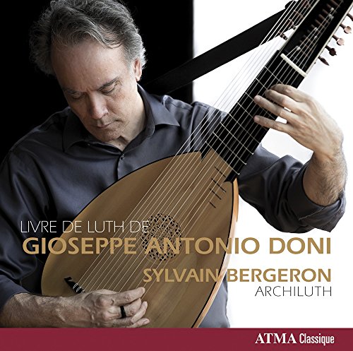 BERGERON SYLVAIN - ANDREA LIVRE DE LUTH DE GIOSE - CD image 1