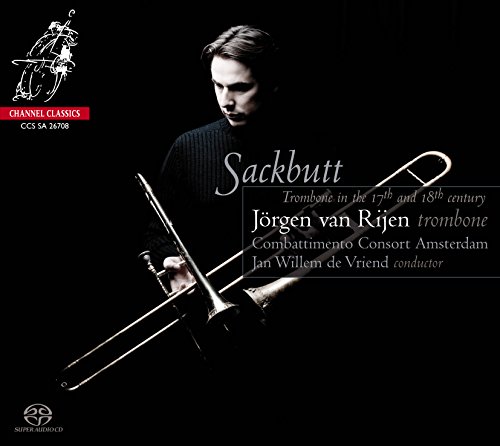 Jorgen van Rijen - Sackbutt. Trombone In The 17th And 18th Century - CD image 1
