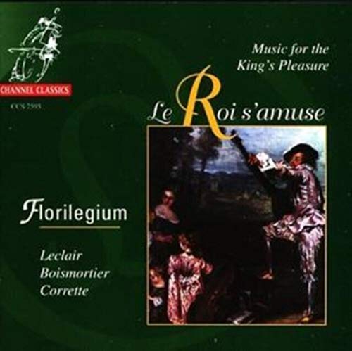 Various Composers - Music for the Kings Pleasure (Florilegium) - CD image 1