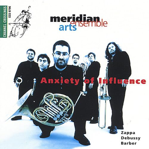 MERIDIAN ARTS ENSEMB - ANXIETY OF INFLUENCE WORKS BY - CD image 1