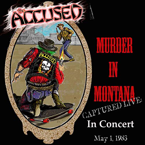 ACCUSED - MURDER IN MONTANA: LIVE IN CONCERT 1983 - Vinyl Record image 1