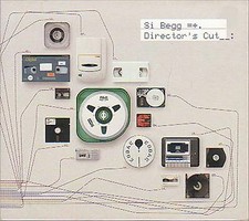Si Begg - Director's Cut - CD image 1