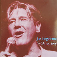 Joe Longthorne - I Wish You Love - Used CD image 3