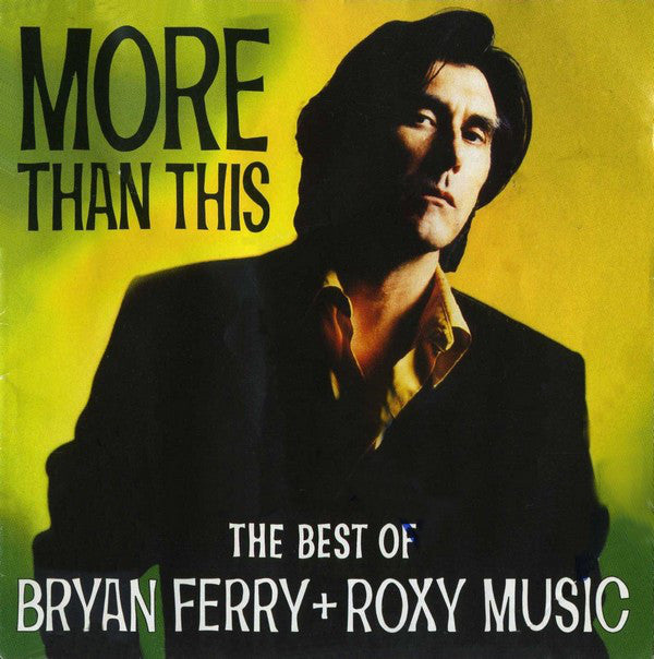 Bryan Ferry - More Than This (The Best Of  + ) - Used CD image 1