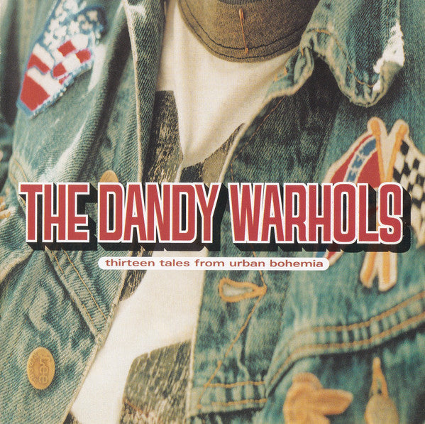 Dandy Warhols - Thirteen Tales From Urban Bohemia - Used CD image 7