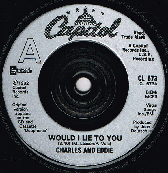 Charles & Eddie - Would I Lie To You? - Used Vinyl Record 7" image 3