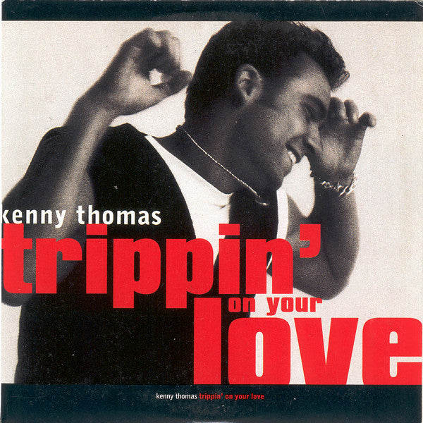 Kenny Thomas - Trippin' On Your Love - Used Vinyl Record 7" image 1