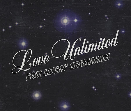 Fun Lovin' Criminals - Love Unlimited - Used CD image 1
