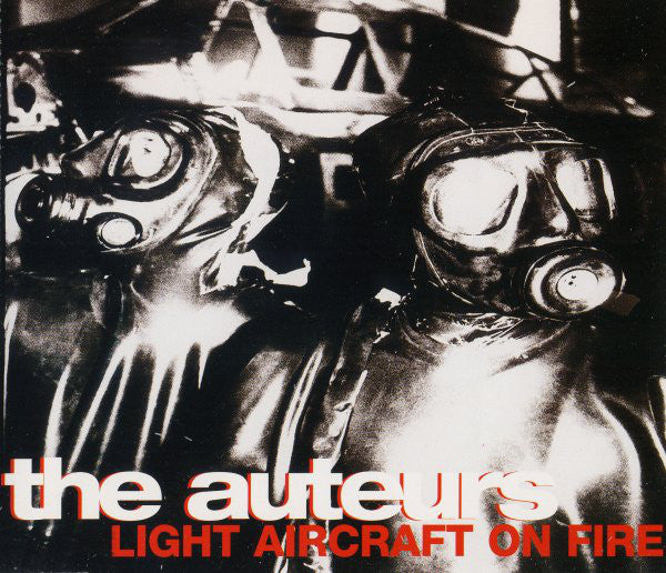 Auteurs - Light Aircraft On Fire - Used CD image 1