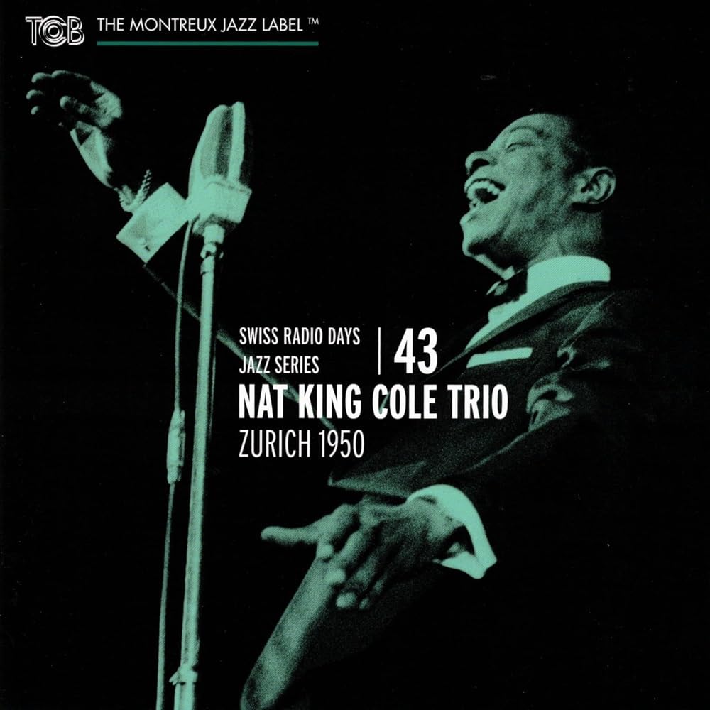 Nat King Cole Trio - Swiss Radio Days - CD image 1