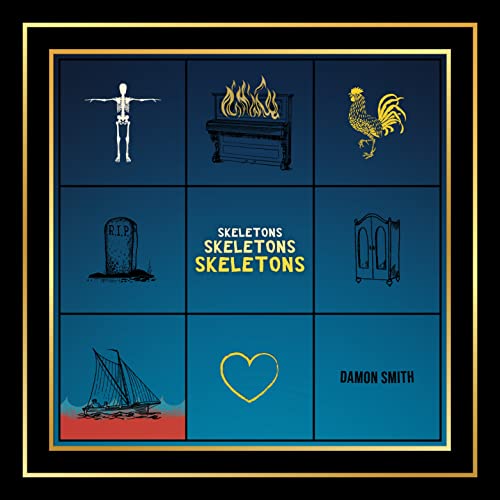 DAMON SMITH - SKELETONS SKELETONS SKELETONS - CD