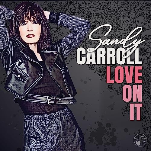 SANDY CARROLL - LOVE ON IT - CD image 2