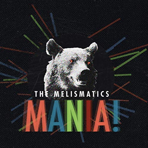 MELISMATICS - MANIA - CD image 1