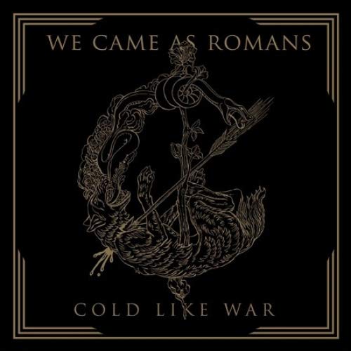 We Came As Romans - Cold Like War - CD image 1