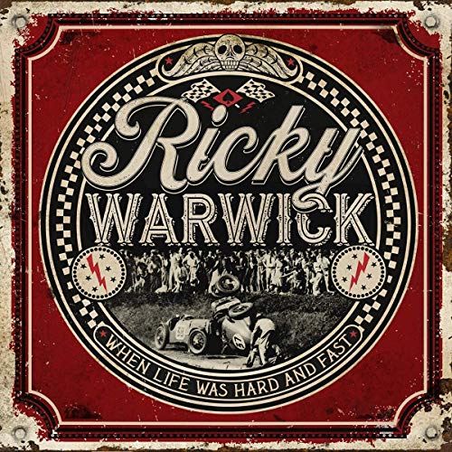 Ricky Warwick - When Life Was Hard & Fast - CD image 1