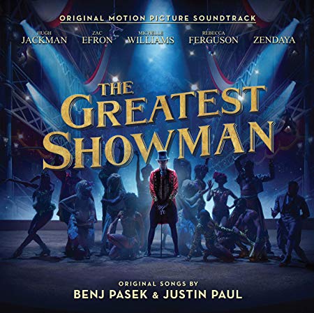 The Greatest Showman (Original Motion Picture Soundtrack)