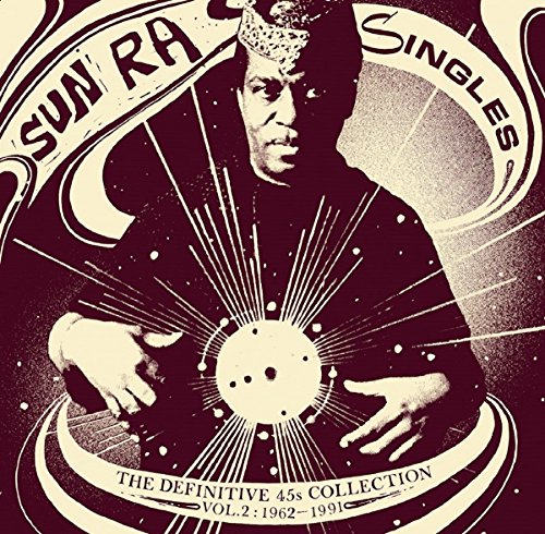 Sun Ra - Singles Volume 2 (The Definitive 45s Collection 1962-1991) image 1