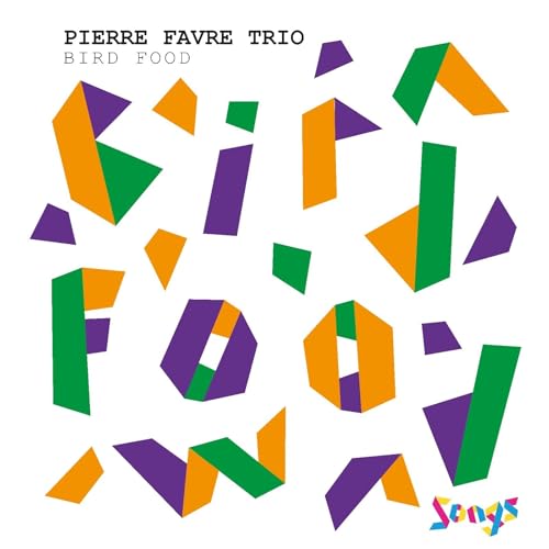 Pierre Favre Trio - Bird Food - cd image 1