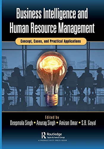 Business Intelligence and Human Resource Management : Concept, Cases, and Practical Applications