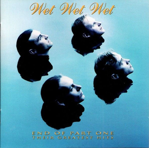 Wet Wet Wet - End Of Part One (Their Greatest Hits) - Used CD image 1